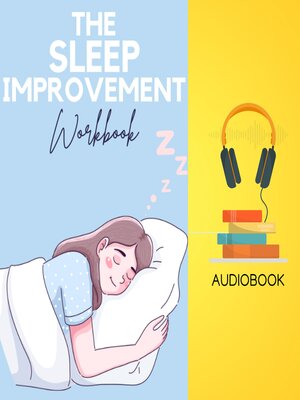 cover image of The Sleep Improvement Workbook